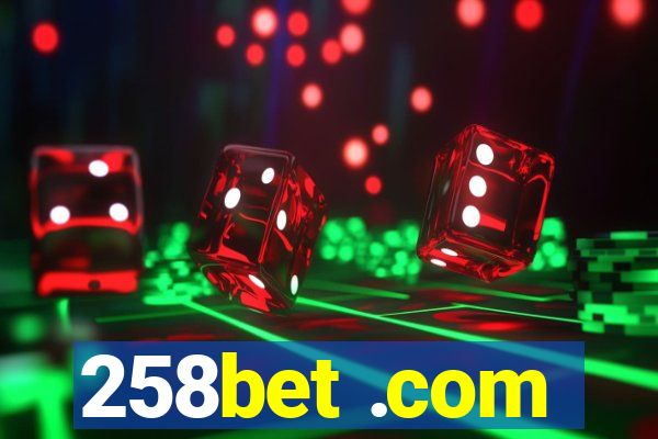 258bet .com